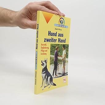 Hund aus zweiter Hand. Ratgeber rund um den Hund.