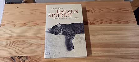 Katzenspuren. Vom Weg der Katze durch die Welt