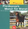 Pferdepraxis Monat für Monat