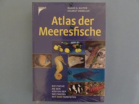 Atlas der Meeresfische. Die Fische an den Küsten der Weltmeere