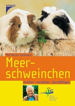 Meerschweinchen. Erleben, verstehen, beschäftigen