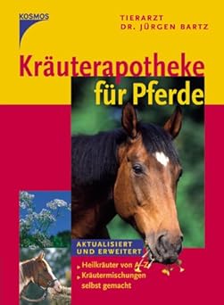 Kräuterapotheke für Pferde