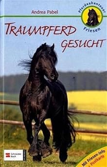 Pferdeabenteuer Friesen - Traumpferd gesucht. Mit Friesen-Info und Postkarte