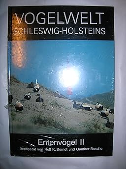 Vogelwelt Schleswig-Holsteins, Bd.4, Entenvögel (Kolbenente - Ruderente)
