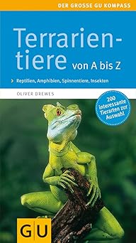Terrarientiere von A bis Z