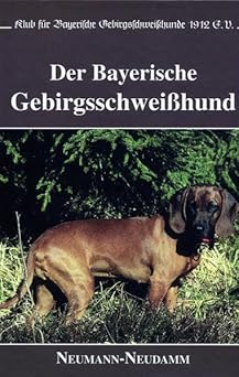 Der Bayerische Gebirgsschweißhund