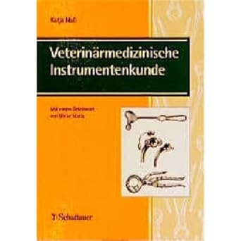 Veterinärmedizinische Instrumentenkunde