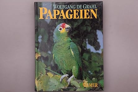 Papageien. Lebensweise, Arten, Zucht