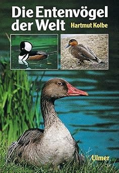 Die Entenvögel der Welt