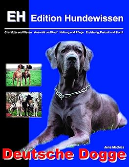 Deutsche Dogge. EH - Edition Hundewissen