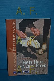 Erste Hilfe für mein Pferd