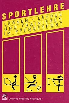 Sportlehre, Lernen, Lehren und Trainieren im Pferdesport