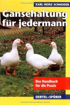 Gänsehaltung für jedermann