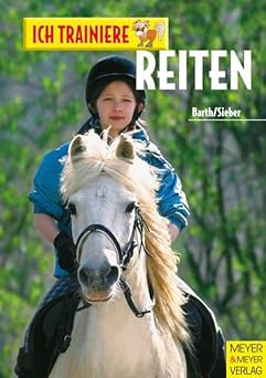 Ich trainiere Reiten