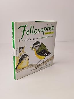 Fellosophie für Eltern. Tierisch gute Alltagstipps
