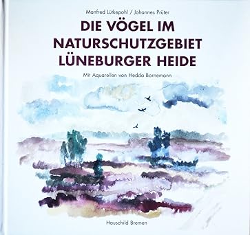 Die Vögel im Naturschutzgebiet Lüneburger Heide