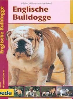 Praxis Ratgeber, Englische Bulldogge
