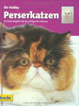 Ihr Hobby, Perserkatzen