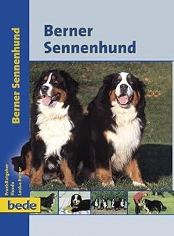 Praxis Ratgeber, Berner Sennenhund
