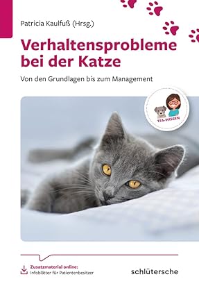 Verhaltensprobleme bei der Katze: Von den Grundlagen bis zum Management, Zusatzmaterial online: Info
