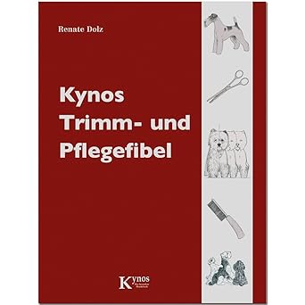 Kynos Trimm- und Pflegefibel