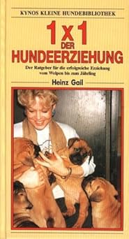 Einmaleins der Hundeerziehung