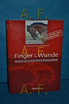 Finger in der Wunde. Wenn Irrwege der Reitkunst weh tun...