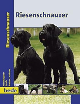 Praxis Ratgeber, Riesenschnauzer