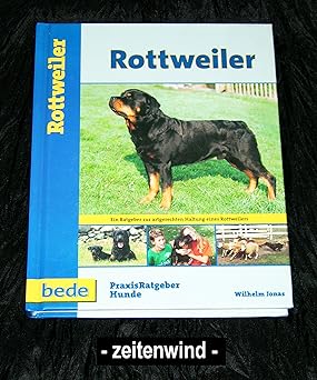 Praxis Ratgeber, Rottweiler