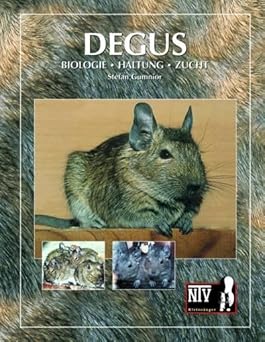 Degus. Biologie - Haltung - Zucht
