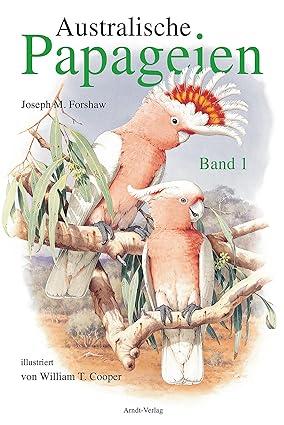 Australische Papageien 1: Band 1