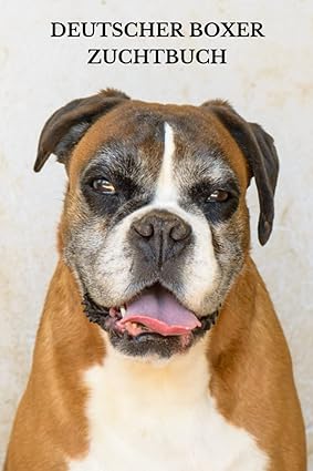 Deutscher Boxer Hunde Zucht Buch, Notizbuch für Hundezüchter