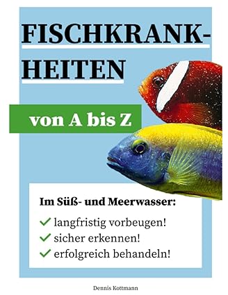Fischkrankheiten von A-Z
